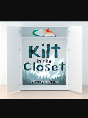 cover image of Kilt in the Closet